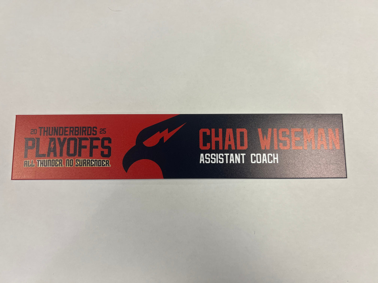 2024-25 T-Birds Playoff Locker Nameplates (UNSIGNED)