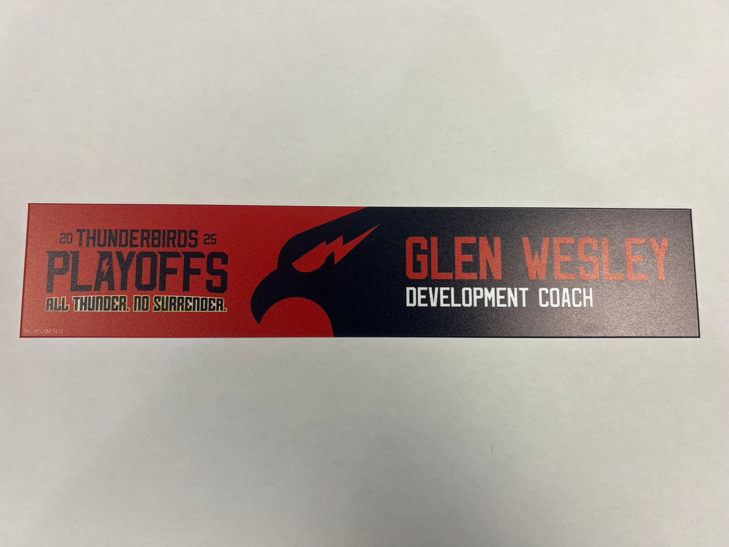2024-25 T-Birds Playoff Locker Nameplates (UNSIGNED)